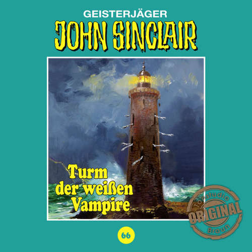 Hoerbuch John Sinclair, Tonstudio Braun, Folge 66: Turm der weißen Vampire - Jason Dark - Diverse Hoerbuch John Sinclair, Tonstudio Braun, Folge 66: Turm der weißen Vampire - Jason Dark - Diverse