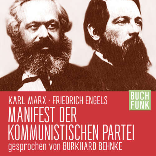 Hoerbuch Manifest der kommunistischen Partei - Karl Marx - Burkhard Behnke Hoerbuch Manifest der kommunistischen Partei - Karl Marx - Burkhard Behnke