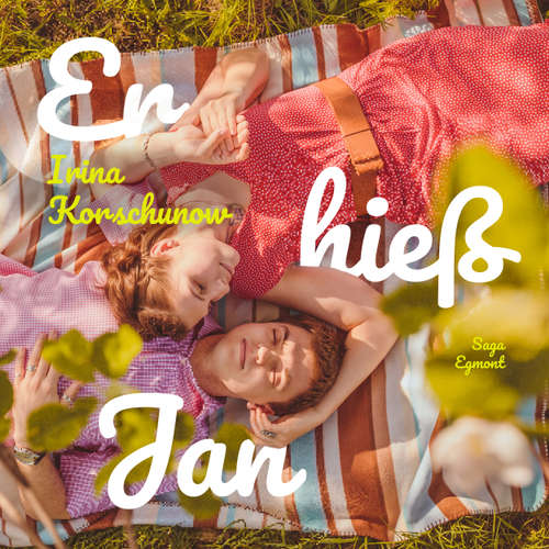Hoerbuch Er hieß Jan - Irina Korschunow - Irina Korschunow Hoerbuch Er hieß Jan - Irina Korschunow - Irina Korschunow