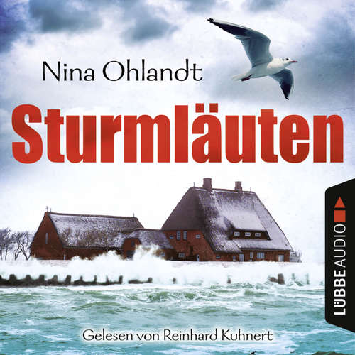 Hoerbuch Sturmläuten - John Benthiens vierter Fall - Nina Ohlandt - Reinhard Kuhnert Hoerbuch Sturmläuten - John Benthiens vierter Fall - Nina Ohlandt - Reinhard Kuhnert