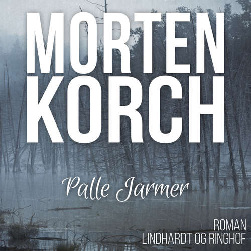 Audiokniha Palle Jarmer - Morten Korch - Martin Johs. Møller Audiokniha Palle Jarmer - Morten Korch - Martin Johs. Møller