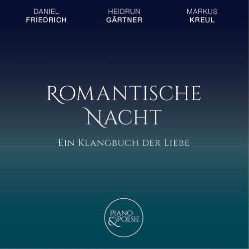 Hoerbuch Ein Klangbuch der Liebe, Romantische Nacht - Khalil Gibran - Heidrun Gärtner