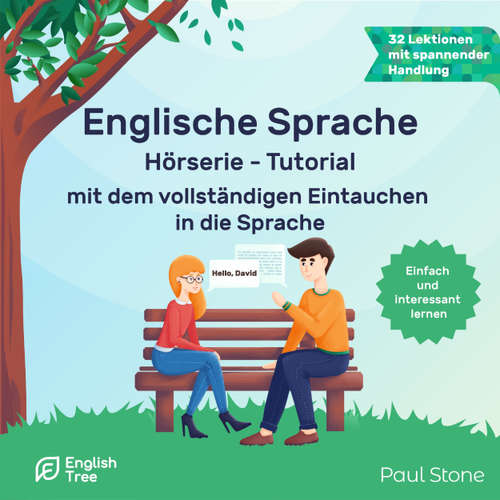 Hoerbuch Englische Sprache Hörserie - Tutorial - mit dem vollständigen Eintauchen in die Sprache - Paul Stone - Marcel Grube