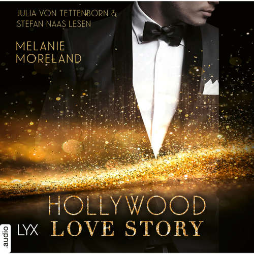 Hoerbuch Hollywood Love - Melanie Moreland - Julia von Tettenborn