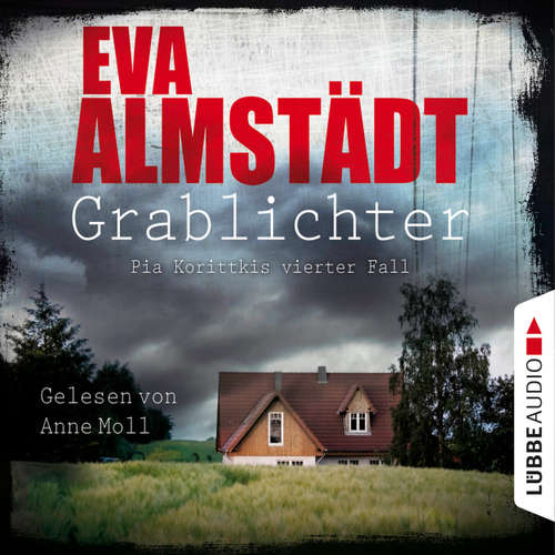 Hoerbuch Grablichter - Kommissarin Pia Korittki - Pia Korittkis vierter Fall, Folge 4 - Eva Almstädt - Anne Moll
