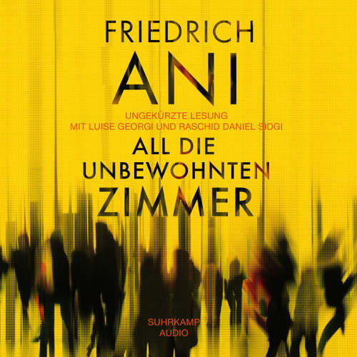 Hoerbuch All die unbewohnten Zimmer - Friedrich Ani - Luise Georgi