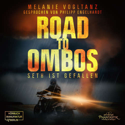 Hoerbuch Road to Ombos - Seth ist gefallen - Melanie Vogltanz - Philipp Engelhardt Hoerbuch Road to Ombos - Seth ist gefallen - Melanie Vogltanz - Philipp Engelhardt