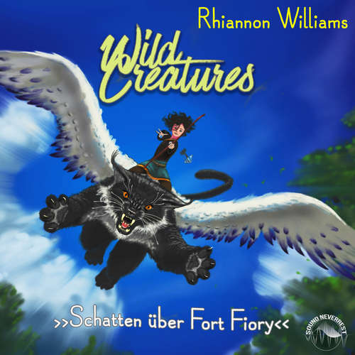 Hoerbuch Schatten über Fort Fiory - Wild Creatures, Band 2 - Rhiannon Williams - Funda Vanroy Hoerbuch Schatten über Fort Fiory - Wild Creatures, Band 2 - Rhiannon Williams - Funda Vanroy