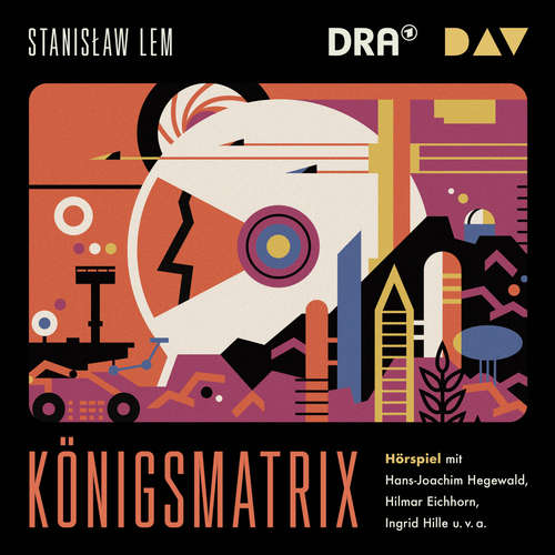 Hoerbuch Königsmatrix - Stanislaw Lem - Ingrid Hille Hoerbuch Königsmatrix - Stanislaw Lem - Ingrid Hille