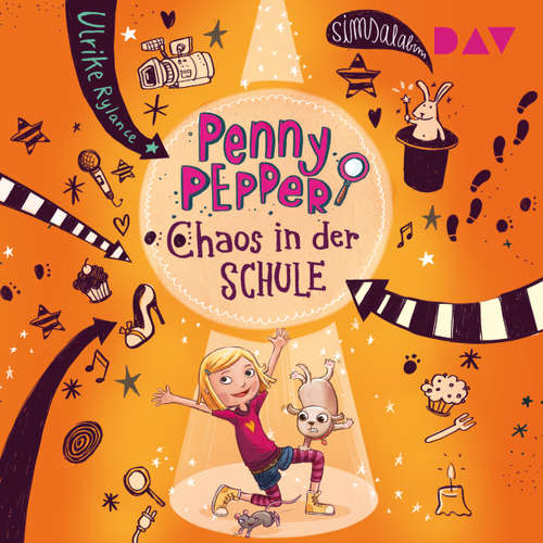 Hoerbuch Chaos in der Schule - Penny Pepper, Teil 3 - Ulrike Rylance - Luisa Wietzorek