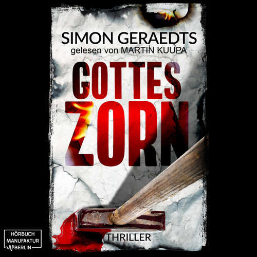 Hoerbuch Gottes Zorn - Simon Geraedts - Martin Kuupa