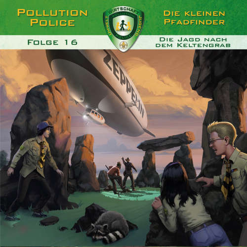 Hoerbuch Pollution Police, Folge 16: Die Jagd nach dem Keltengrab - Markus Topf - Daniel Käser