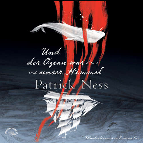 Hoerbuch Und der Ozean war unser Himmel - Patrick Ness - Sabrina Gander