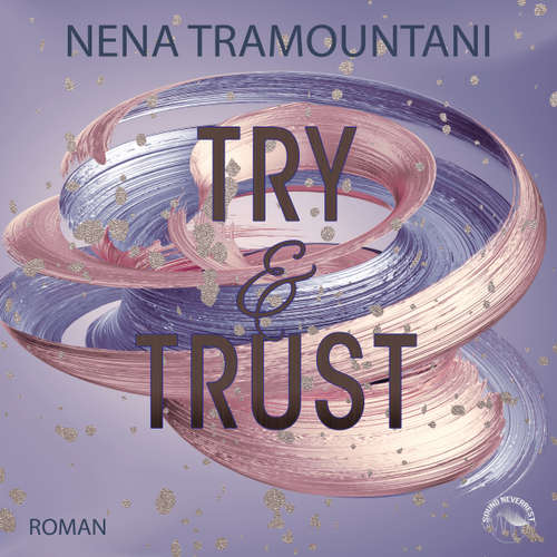 Hoerbuch Try & Trust - SoHo-Love Reihe, Band 2 - Nena Tramountani - Funda Vanroy