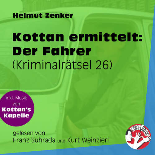 Hoerbuch Der Fahrer - Kottan ermittelt - Kriminalrätseln, Folge 26 - Helmut Zenker - Franz Suhrada Hoerbuch Der Fahrer - Kottan ermittelt - Kriminalrätseln, Folge 26 - Helmut Zenker - Franz Suhrada
