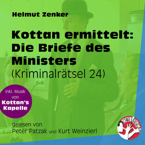 Hoerbuch Die Briefe des Ministers - Kottan ermittelt - Kriminalrätseln, Folge 24 - Helmut Zenker - Peter Patzak Hoerbuch Die Briefe des Ministers - Kottan ermittelt - Kriminalrätseln, Folge 24 - Helmut Zenker - Peter Patzak