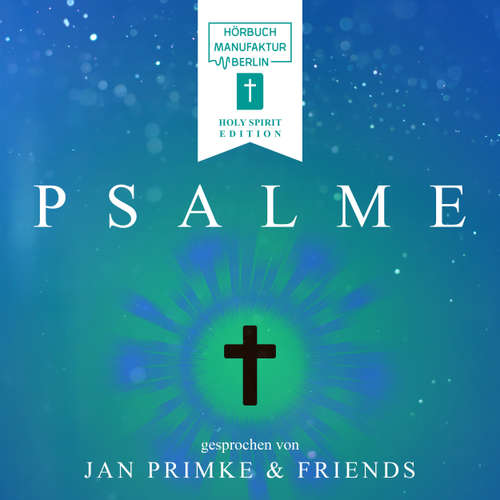 Hoerbuch Kreuz - Psalme, Band 5 - Jan Primke - Omid-Paul Eftekhari