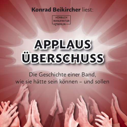 Hoerbuch Applausüberschuss - Michael Wollesky - Konrad Beikircher