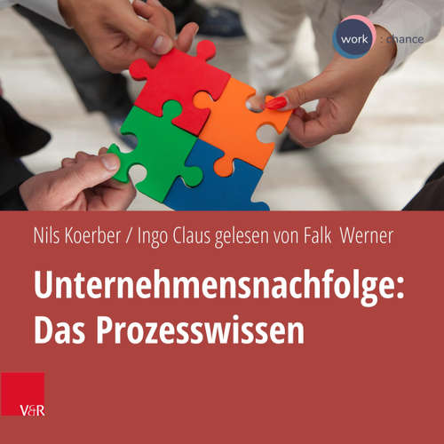 Hoerbuch Unternehmensnachfolge: Das Prozesswissen - Ingo Claus - Falk Werner