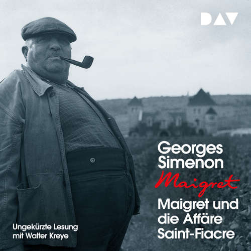 Hoerbuch Maigret und die Affäre Saint-Fiacre - Georges Simenon - Walter Kreye