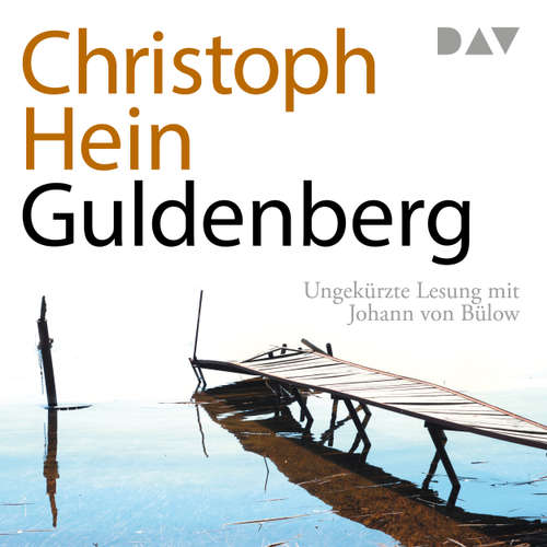 Hoerbuch Guldenberg - Christoph Hein - Johann von Bülow