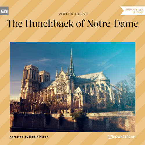 Audiobook The Hunchback of Notre-Dame - Victor Hugo - Robin Nixon