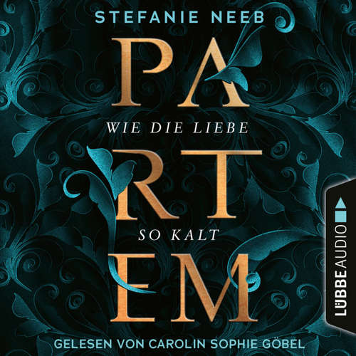 Hoerbuch Partem - Wie die Liebe so kalt - Stefanie Neeb - Carolin Sophie Göbel