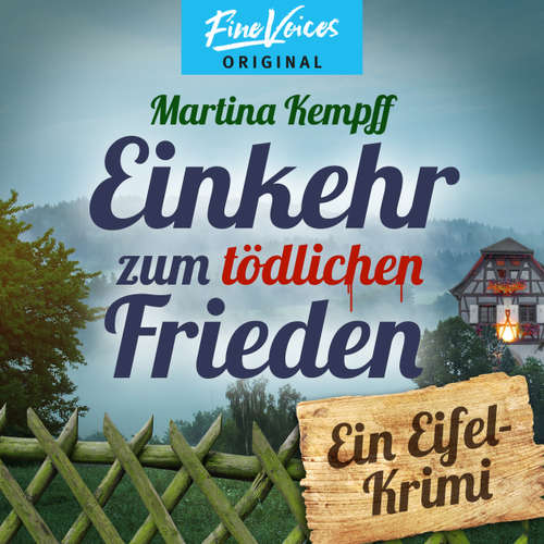 Hoerbuch Einkehr zum tödlichen Frieden - Ein Eifel-Krimi, Band 1 - Martina Kempff - Judith Steinhäuser