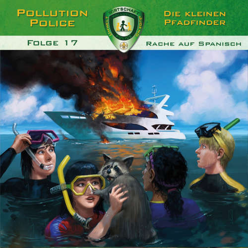 Hoerbuch Pollution Police, Folge 17: Rache auf Spanisch - Markus Topf - Daniel Käser