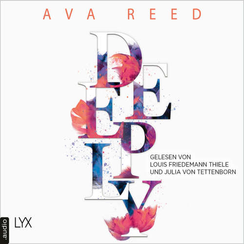 Hoerbuch Deeply - IN-LOVE-Trilogie, Teil 3 - Ava Reed - Julia von Tettenborn