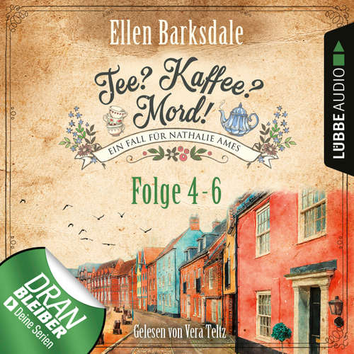Hoerbuch Nathalie Ames ermittelt - Tee? Kaffee? Mord!, Sammelband 2: Folge 4-6 - Ellen Barksdale - Vera Teltz