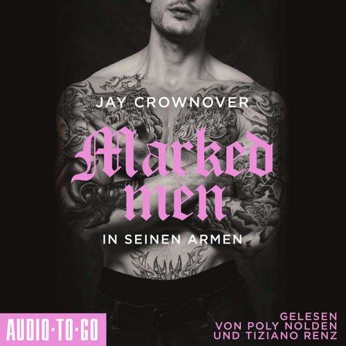 Hoerbuch In seinen Armen - Marked Men, Folge 4 - Jay Crownover - Polly Nolden