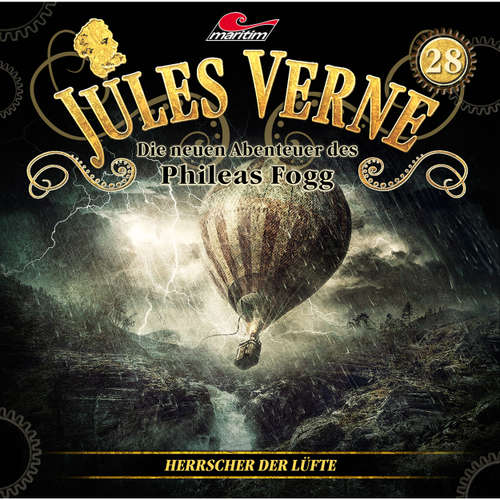 Hoerbuch Jules Verne, Die neuen Abenteuer des Phileas Fogg, Folge 28: Herrscher der Lüfte - Marc Freund - Christian Brückner