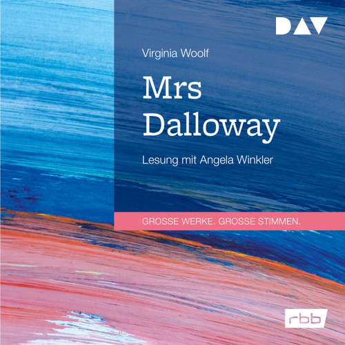 Hoerbuch Mrs Dalloway - Virginia Woolf - Angelika Winkler