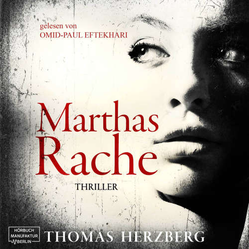 Hoerbuch Marthas Rache - Thomas Herzberg - Omid-Paul Eftekhari