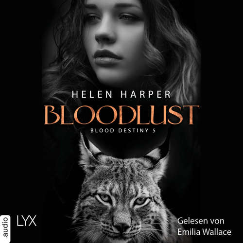 Hoerbuch Bloodlust - Blood Destiny - Mackenzie-Smith-Serie 5 - Helen Harper - Emilia Wallace