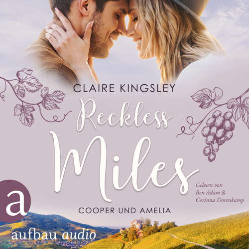 Hoerbuch Reckless Miles - Die Miles Family Saga, Band 3 - Claire Kingsley - Ben Adam