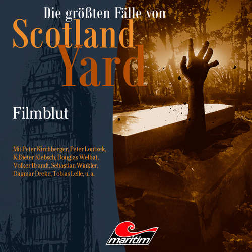Hoerbuch Die größten Fälle von Scotland Yard, Folge 48: Filmblut - Markus Duschek - Peter Kirchberger