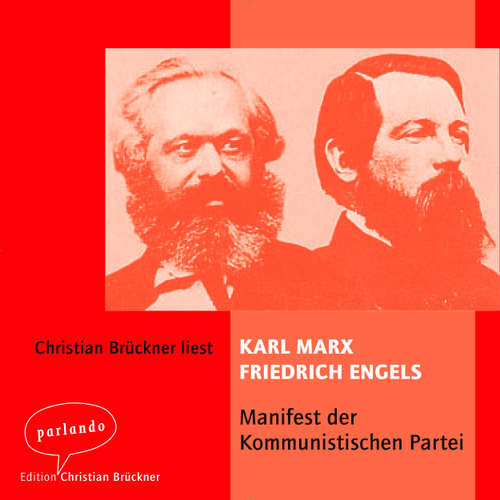 Hoerbuch Das Manifest der kommunistischen Partei - Karl Marx - Christian Brückner