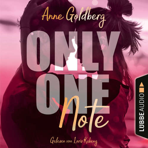 Hoerbuch Only One Note - Only-One-Reihe, Teil 3 - Anne Goldberg - Loris Kubeng