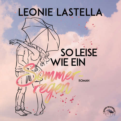 Hoerbuch So leise wie ein Sommerregen - Leonie Lastella - Funda Vanroy