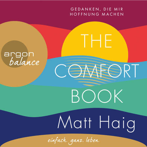 Hoerbuch The Comfort Book - Gedanken, die mir Hoffnung machen - Matt Haig - Andreas Neumann
