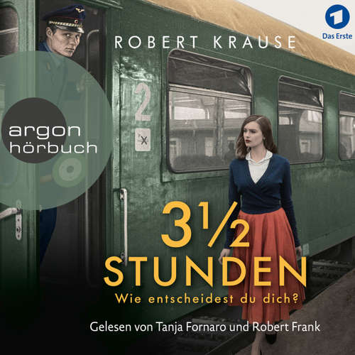 Hoerbuch Dreieinhalb Stunden - Wie entscheidest du dich? - Robert Krause - Tanja Fornaro