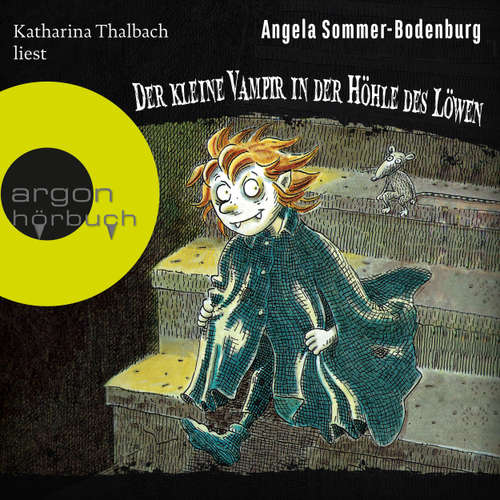 Hoerbuch Der kleine Vampir in der Höhle des Löwen - Der kleine Vampir, Band 10 - Angela Sommer-Bodenburg - Katharina Thalbach