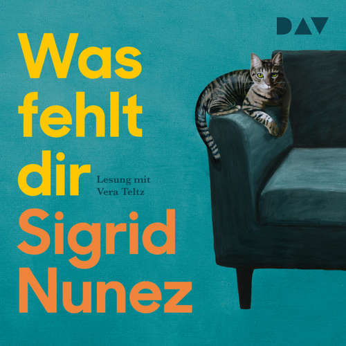 Hoerbuch Was fehlt dir - Sigrid Nunez - Vera Teltz