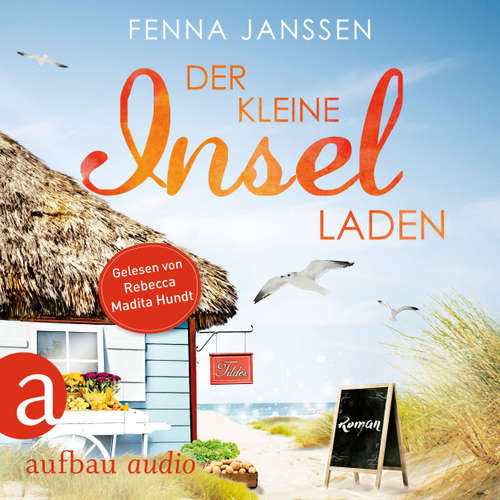 Hoerbuch Der kleine Inselladen - Fenna Janssen - Rebecca Madita Hundt