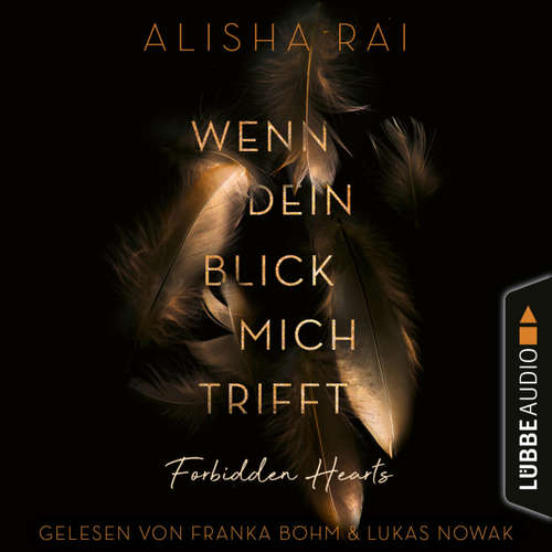 Hoerbuch Wenn dein Blick mich trifft - Forbidden-Hearts-Reihe, Teil 1 - Alisha Rai - Franka Böhm