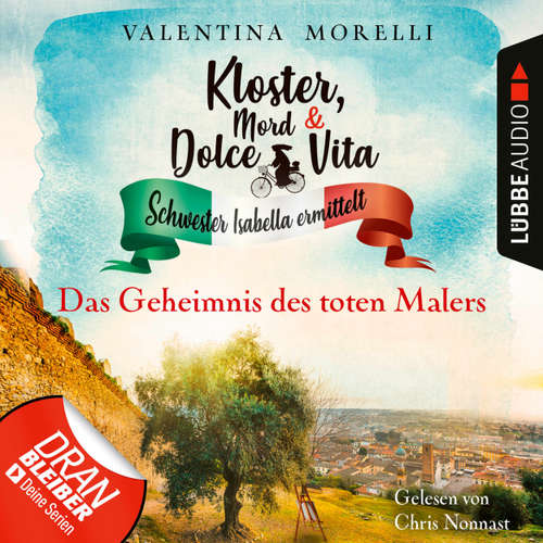 Hoerbuch Das Geheimnis des toten Malers - Kloster, Mord und Dolce Vita - Schwester Isabella ermittelt, Folge 10 - Valentina Morelli - Chris Nonnast