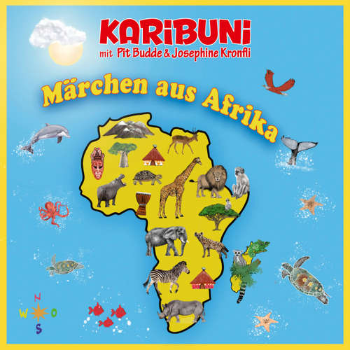 Hoerbuch Märchen aus Afrika - Karibuni mit Pit Budde & Josephine Kronfli - Josephine Kronfli - Pit Budde