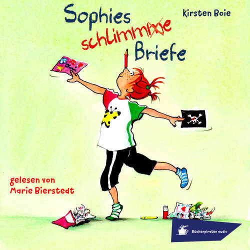 Hoerbuch Sophies schlimme Briefe - Kirsten Boie - Marie Bierstedt